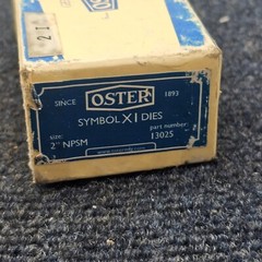 (QTY 4) Oster Die 13025 size 2&Prime; symbol X1 NPSM PVC 6272 2H