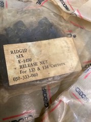 6 Ridgid #E-1450 release nut for #133 & #134 pipe cutter