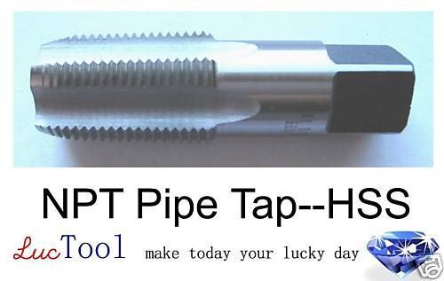 1/4-18 NPT Pipe Tap HSS NPT Taper Thread Uncoated Bright Threading Premium