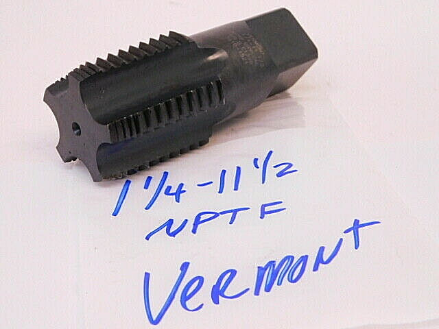 USED VERMONT USA HSS PIPE TAP 1-1/4&Prime; x 11-1/2 NPTF (Interrupted Thread)