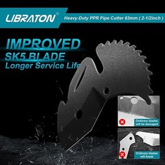 LIBRATON Heavy Duty PPR Pipe Cutter 63mm [2-1/2&Prime;] Improved SK5 Blade (BRAND NEW)
