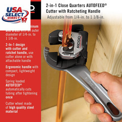 2-In-1 Close Quarters Tubing Cutter for 1/4&Prime; to 1-1/8&Prime; Tubing